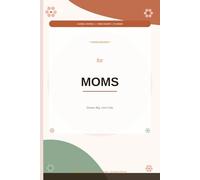 Vision Board for Moms: Dream Big, Live Fully: A Guided Journal for Intention, Gratitude & Growth