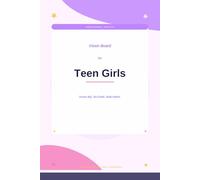 Vision Board for Teen Girls: Dream Big, Set Goals & Build Habits That Change Your Life