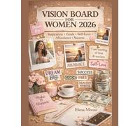 Vision Board for Women 2026: Inspiration, Goals, Self-Love, Abundance, and Success