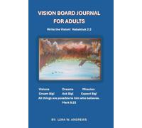 Vision Board Journal for Adults: Write the Vision! Habakkuk 2:2