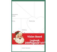 Vision Board Logbook: A Guided Journal to Clarify Your Goals, Visualize Your Future & Make Your Dreams Real