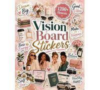 Vision Board Stickers Book: 1200+ Original Elements for Dream Boards, Motivational Quotes, Self-Love, Money, Success and Business Designs for Women (Vision Board Supplies)