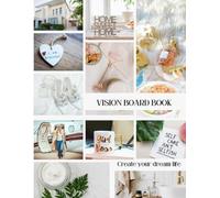 Vision Board Supplies & Clip Art 2026: 70+ Pages Complete Collection of Inspiring Pictures, Quotes & Affirmations for Manifestation, Goal Setting & Creating Your Dream Life