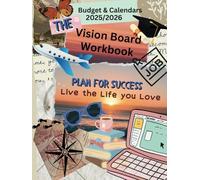 Vision Board Workbook 2025/2026 | Plan for your Success | Live the Life you Love | junk journal style interior: FIRST figure out your ... visual daily reminders (Living N Learning)