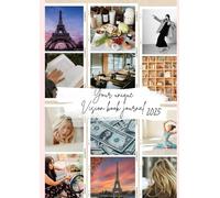 Vision Book: A Guided Journal for Manifestation and Goal Setting