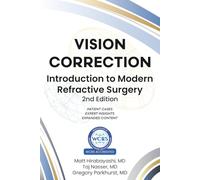 Vision Correction: Introduction to Modern Refractive Surgery