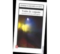 Vision De Conjunto: Cuentos Escogidos (1973-2011)