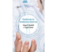 Visión de la medicina interna