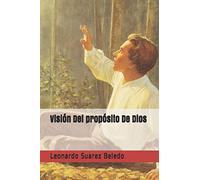 Visión Del propósito De Dios
