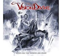 Vision divine - When all the heroes are dead [Vinilo]