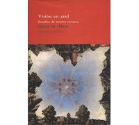 Visión en azul: Estudios de mística europea: 16 (El Árbol del Paraíso)