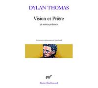Vision et Prière et autres poèmes
