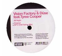 VISION FACTORY & DUSE FEAT. TYREE COOPER - VISION FACTORY & DUSE FEAT. TYREE COOPER / ALL NIGHT