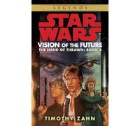 Star Wars Legends: Vision of the Future