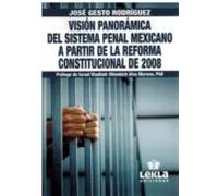 Visión panorámica del sistema penal mexicano a partir de la reforma constitucional de 2008