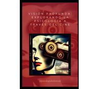 Visión Profunda: Explorando la Psicología a través del Cine