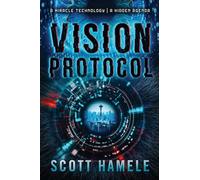 Vision Protocol: A Miracle Technology A Hidden Agenda