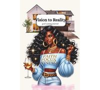 Vision to Reality Goal Setting Journal