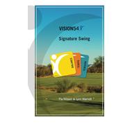 VISION54 Signature Swing: Balance - Tempo - Tension (VISION54 - Performance in Golf)