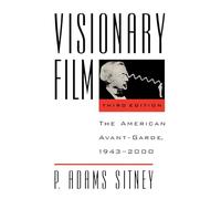 Visionary Film: The American Avant-Garde, 1943-2000, 3rd Edition