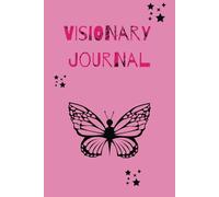 Visionary Journal: To Do List Notebook, Daily Journal, Motivation Journal For Women Who Keep It Real