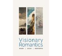 Visionary Romantics. Balke Lucas Hertervig