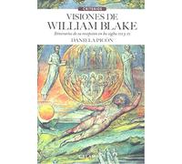 Visiones de William Blake: Itinerarios de su recepción en los siglos XIX y XX (Criterios)