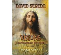Visions: Conversations With Jesus