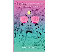 Visions et Puissances II: L'Ivresse et la Mort