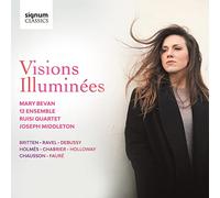 Visions Illuminées / Mary Bevan