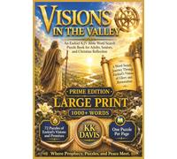 Visions in the Valley: An Ezekiel KJV Bible Word Search Puzzle Book for Adults, Seniors, and Christian Reflection (Prime Edition) (Old Testament Word Search Series - Prime Gift Edition (7×10 Trim))
