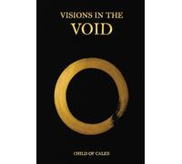 Visions in the Void