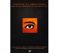 Visions Of Abolition: From Critical Resistance To A New Way Of Life [Reino Unido] [DVD]