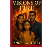 Visions of Fire