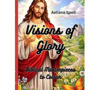 Visions of Glory: A Detailed Artistic Journey Through Biblical History