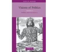 Visions Of Politics: V. 3: Hobbes And Civil Science
