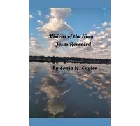 Visions of the King: Jesus Revealed