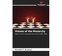 Visions of the Monarchy: Slaves, workers, and abolitionism at Court (1870-1889)