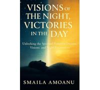 Visions of the Night, Victories in the Day