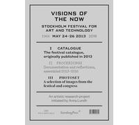 Visions of the Now - Stockholm Festival for Art and Technology (coffret 2 livres) (Sternberg Press)