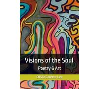 Visions of the Soul: Poetry & Art