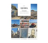 Visit DJERBA: Travel guide (Smart travel guides)