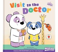 Visit to the Doctor (Mission Milestone)