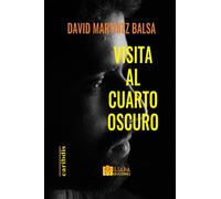 Visita al cuarto oscuro
