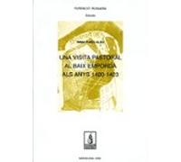 Visita Pastoral Al Baix Emporda Als Anys 1420-1423