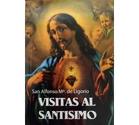 VISITAS AL SANTISIMO