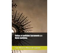 Visitas al Santísimo Sacramento y a María Santísima