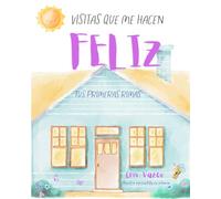 Visitas que me hacen feliz: Tus primeras rimas