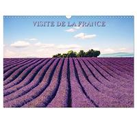 Visite de la France (Calendrier mural 2026 DIN A3 vertical), CALVENDO calendrier mensuel: Balade en France