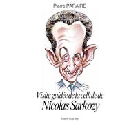 Visite guidée de la cellule de Nicolas Sarkozy